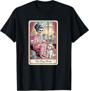 The Dog Mom Skeleton Tarot Card Funny Pet Lover Men Women Kids T-Shirt