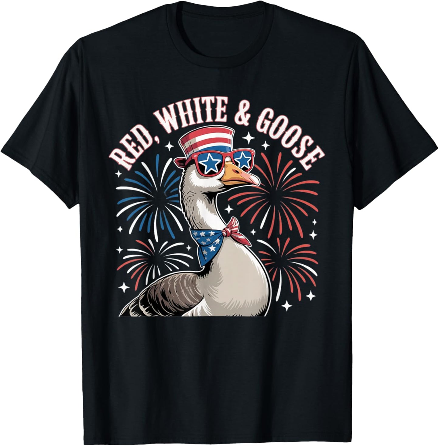 Patriotic Goose Funny 4th of July America Red, White & Goose T-Shirt