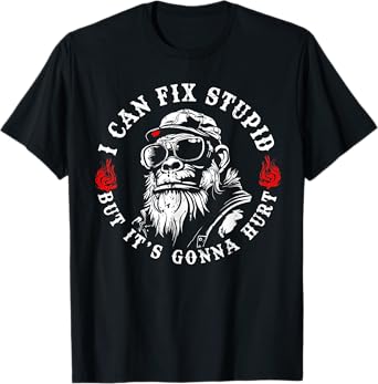 I Can Fix Stupid But It's Gonna Hurt Monkey Vintage Funny T-Shirt