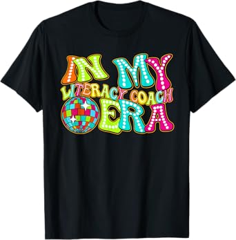 Disco Groovy In My Literacy Coach Era T-Shirt
