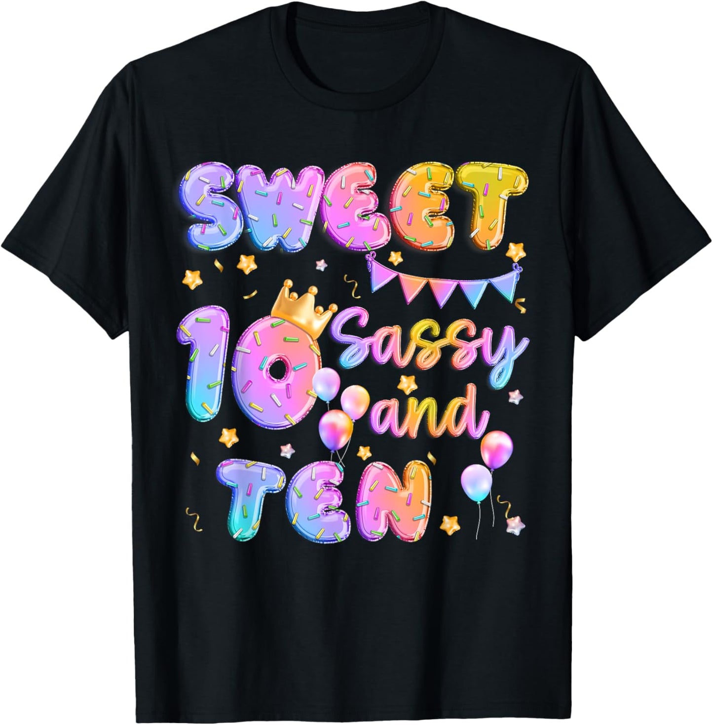 Sweet 10 Sassy And Ten 10th Birthday Donut Theme Girl Gifts T-Shirt