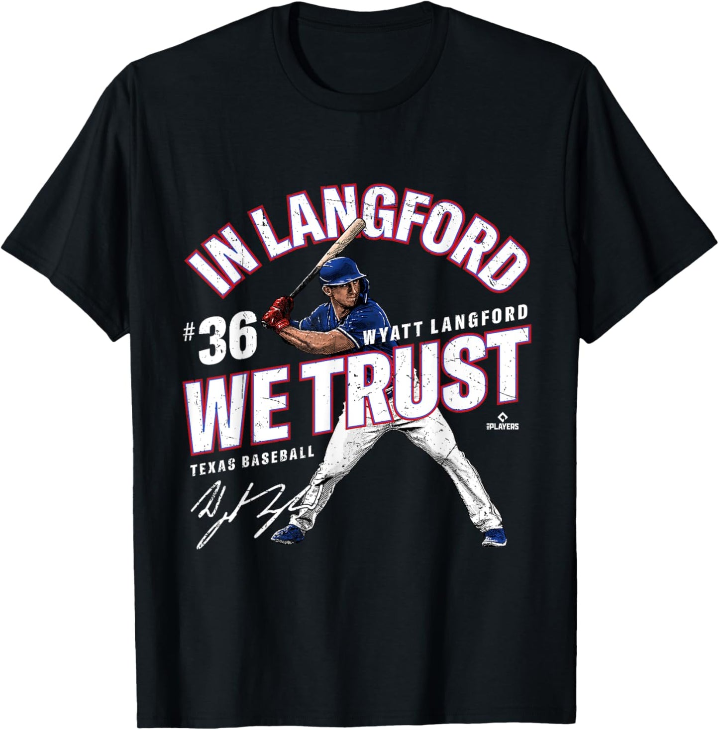 In Langford We Trust Wyatt Langford Texas Baseball MLBPA T-Shirt