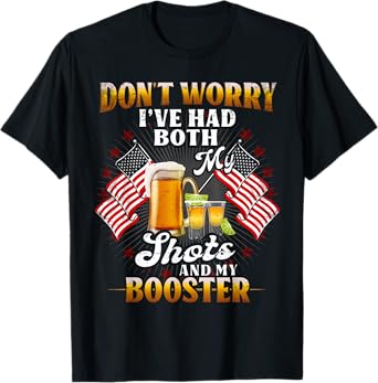 American Flag 2 Shots and A Booster Shirt Booster Shots T-Shirt