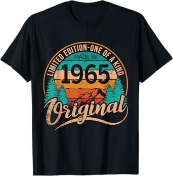 Made In 1965 Original Birthday Limited Edition One Of A Kind T-Shirt