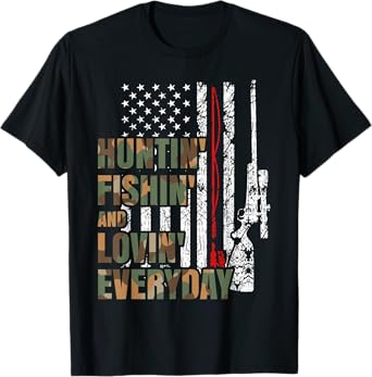 Hunting Fishing Loving Everyday American Deer Hunter Patriot T-Shirt