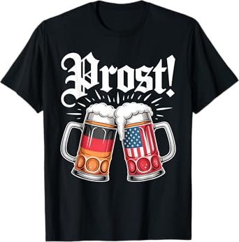Prost Oktoberfest Cheers Beer USA Germany Flag Men Women T-Shirt