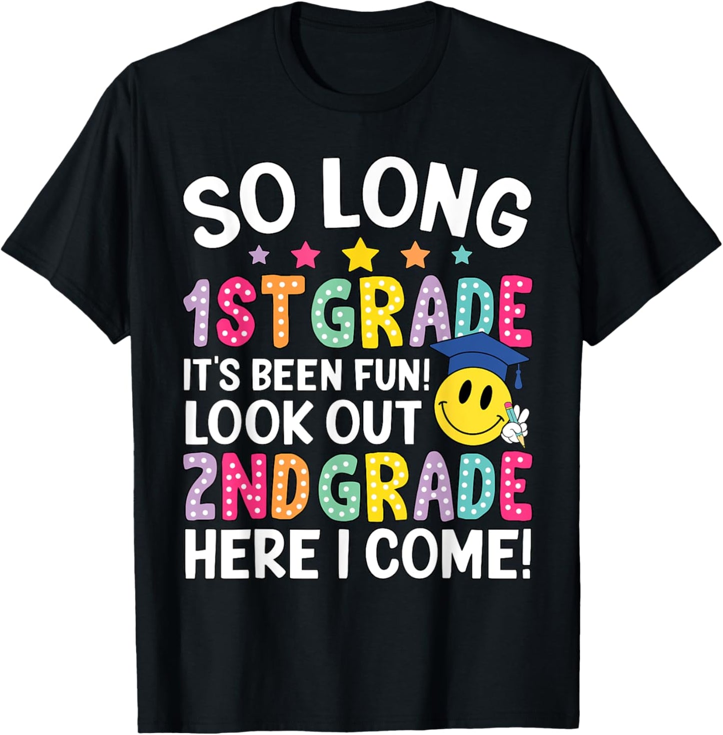 So Long 1st Grade Hello 2nd Grade Graduation Tee by TeeBrew