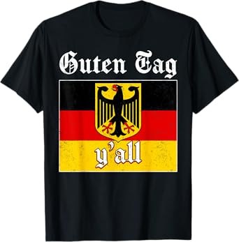 Guten Tag Y'All Germany Flag Oktoberfest Festival Men Women T-Shirt