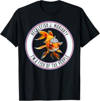 I'm A Fish Of The People T-Shirt