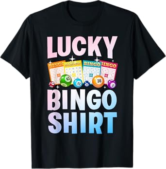 Cute Lucky Bingo Art For Men Women Game Player Bingo Lovers T-Shirt