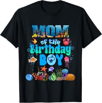 Mom Of The Birthday Boy Aquarium Sea Animals Matching T-Shirt