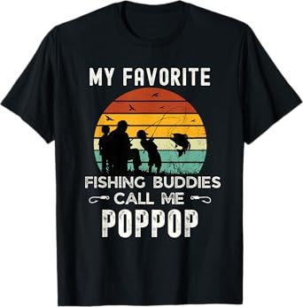 Mens Awesome My Favorite Fishing Buddies Call Me POPPOP Grandpa T-Shirt