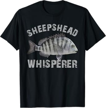 Sheepshead Whisperer Funny Sheepshead Fishing Fish Lover T-Shirt