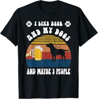 Vintage I Like Beer & My Labrador Dogs & Maybe 3 People T-Shirt