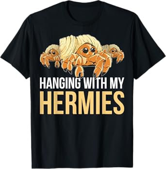 Hanging With My Hermies T-Shirt