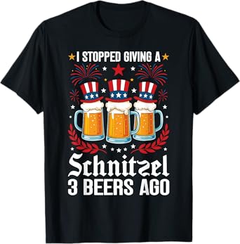 Oktoberfest I Stopped Giving A Schnitzel 3 Beers Ago T-Shirt