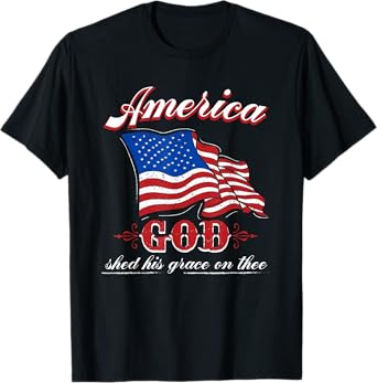American God Shed His Grace Grace on Thee Christian T-Shirt