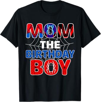 Mom Of The Birthday Boy Shirt Matching Family Spider Web T-Shirt