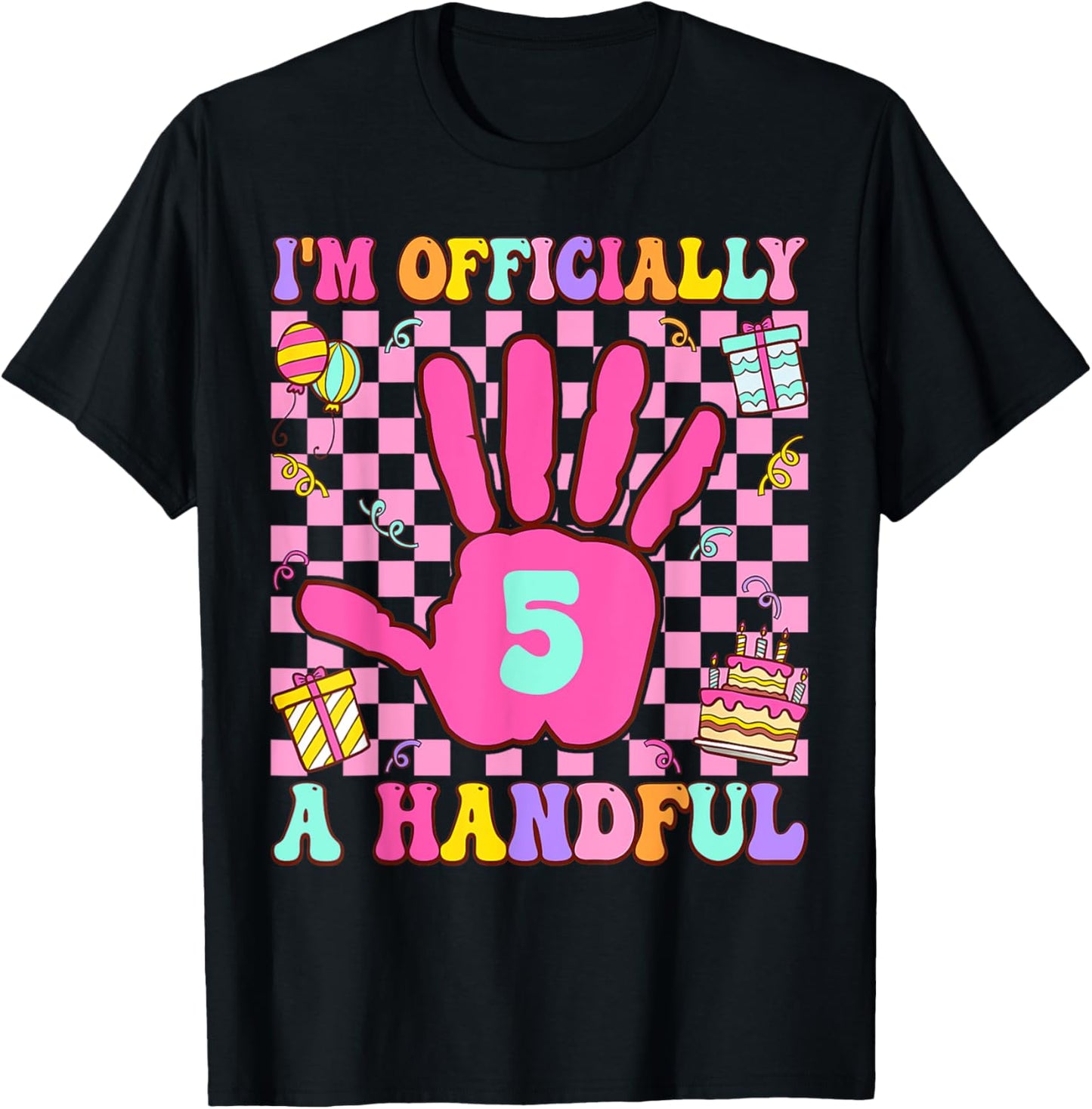 I'm Officially A Handful 5th Birthday Party 5 Year Old Kids T-Shirt