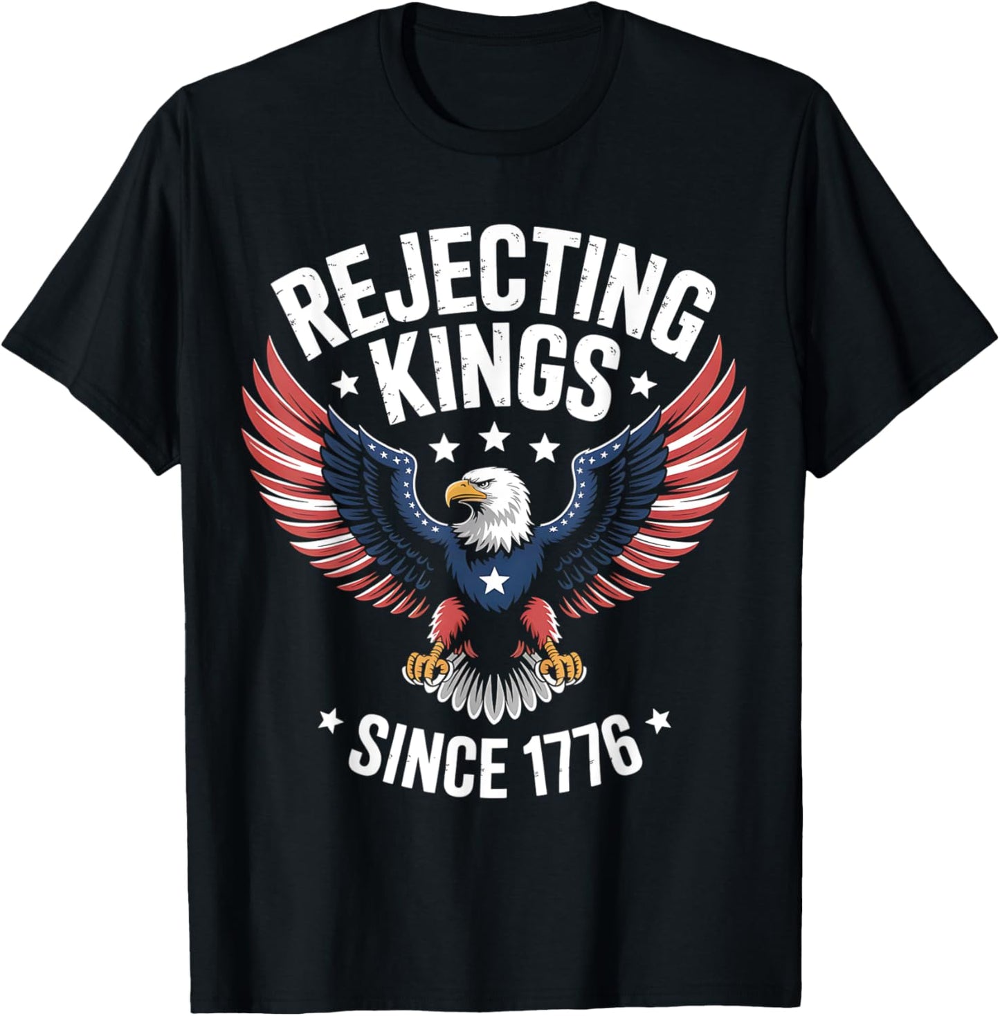 Rejecting Kings Since 1776 Bald Eagle Patriotic Usa Flag T-shirt