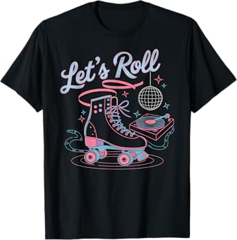 Girls Roller Skating Party Favors Adult Roller Skates Women T-Shirt