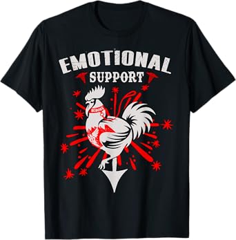 Emotional Support Shirt Chicken Emotional Support Cock T-Shirt
