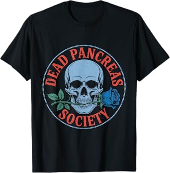 Dead Pancreas Society Funny Skeleton Diabetes Awareness T-Shirt