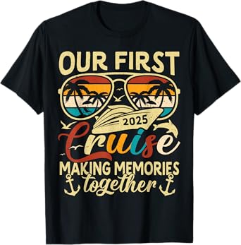 Our First Cruise 2025 Together Family Trip Matching Couples T-Shirt