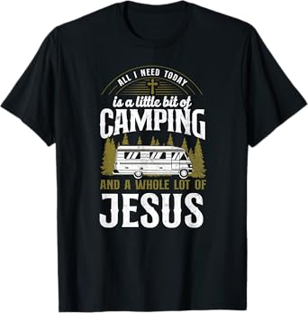 A Little Bit Of Camping And Jesus Motorhome Campervan T-Shirt