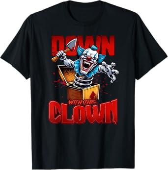 DOWN WITH THE CLOWN Hatchet Man ICPS Horrorcore T-Shirt