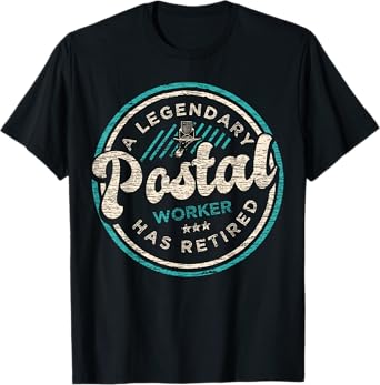 A Legendary Postal Worker Has Retired Retirement Stamps Top T-Shirt