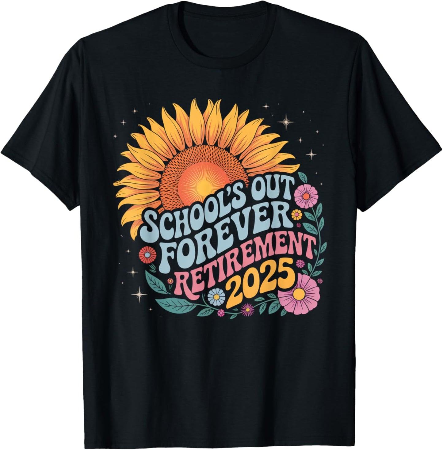 School's Out Forever Retirement 2025 Groovy Sunflower Art T-Shirt