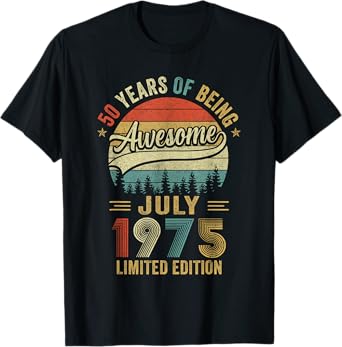 Vintage July 1975 50 Year Old 50Th Birthday Men Women T-Shirt