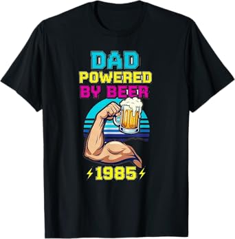 Dad Powered by Beer and 1985 Funny Vintage Drinking Design T-Shirt
