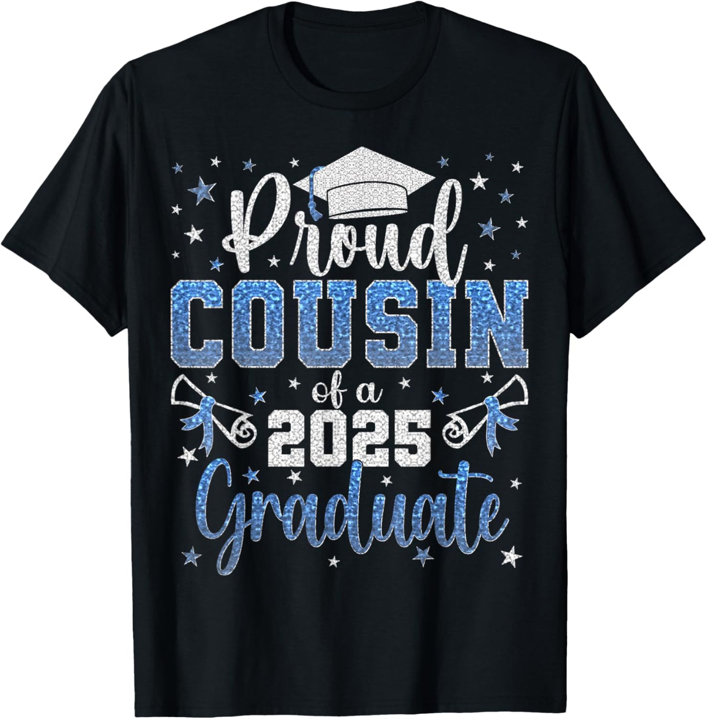 Super Proud Cousin of 2025 Graduate Senior Graduation Family T-Shirt