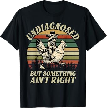 Undiagnosed But Something Ain't Right Funny Raccoon Meme T-Shirt
