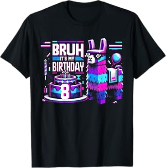 Bruh Its My 8th Birthday Llama Pinata Boy Girl Party Bday T-Shirt