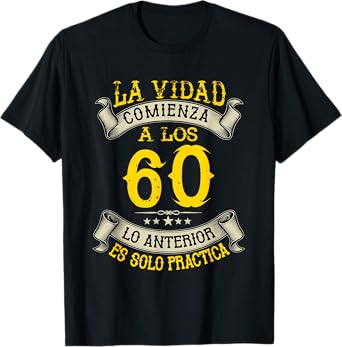 regalo de cumpleaños para hombre 60 en español sesenta años T-Shirt
