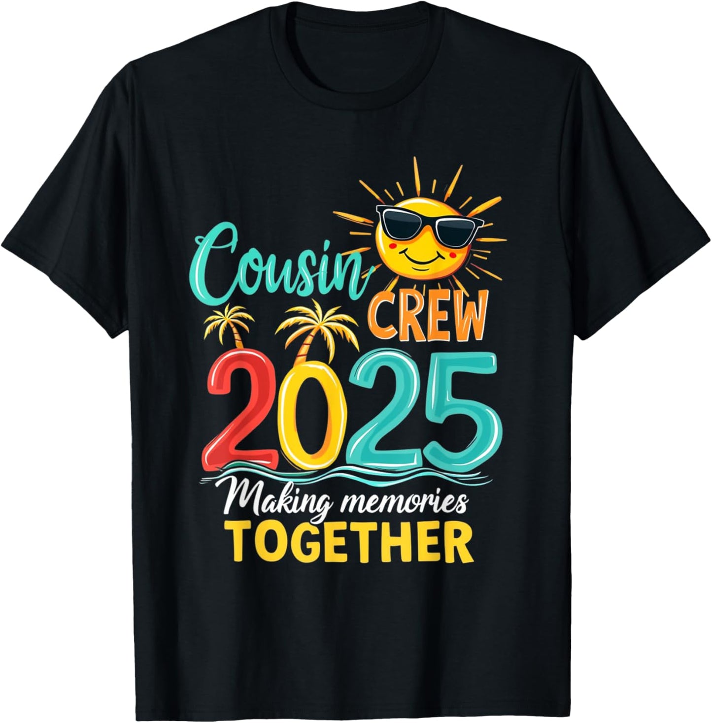 Cousin Crew 2025 Summer Vacation Beach Family Trip Memory T-Shirt
