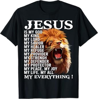 Lion Christian Jesus Is My God King, Lord, and Savior T-Shirt