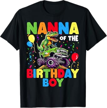 Nanna Of The Birthday Boy Dinosaur T-Rex Monster Truck T-Shirt