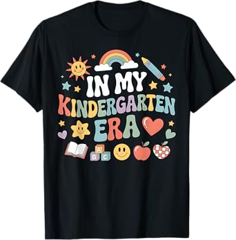 In My Kindergarten Era Back To School First Day Student T-Shirt