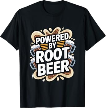 Powered by Root Beer Lover Humor T-Shirt
