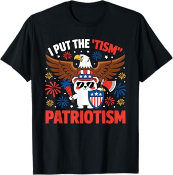 I Put The Tism in Patriotism Athletic Eagle T-Shirt