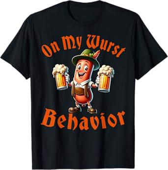 On My Wurst Behavior Funny Bratwurst Beer German Oktoberfest T-Shirt