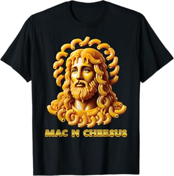 Macaroni And Cheese Jesus Funny Christian Mac N Cheesus Meme T-Shirt