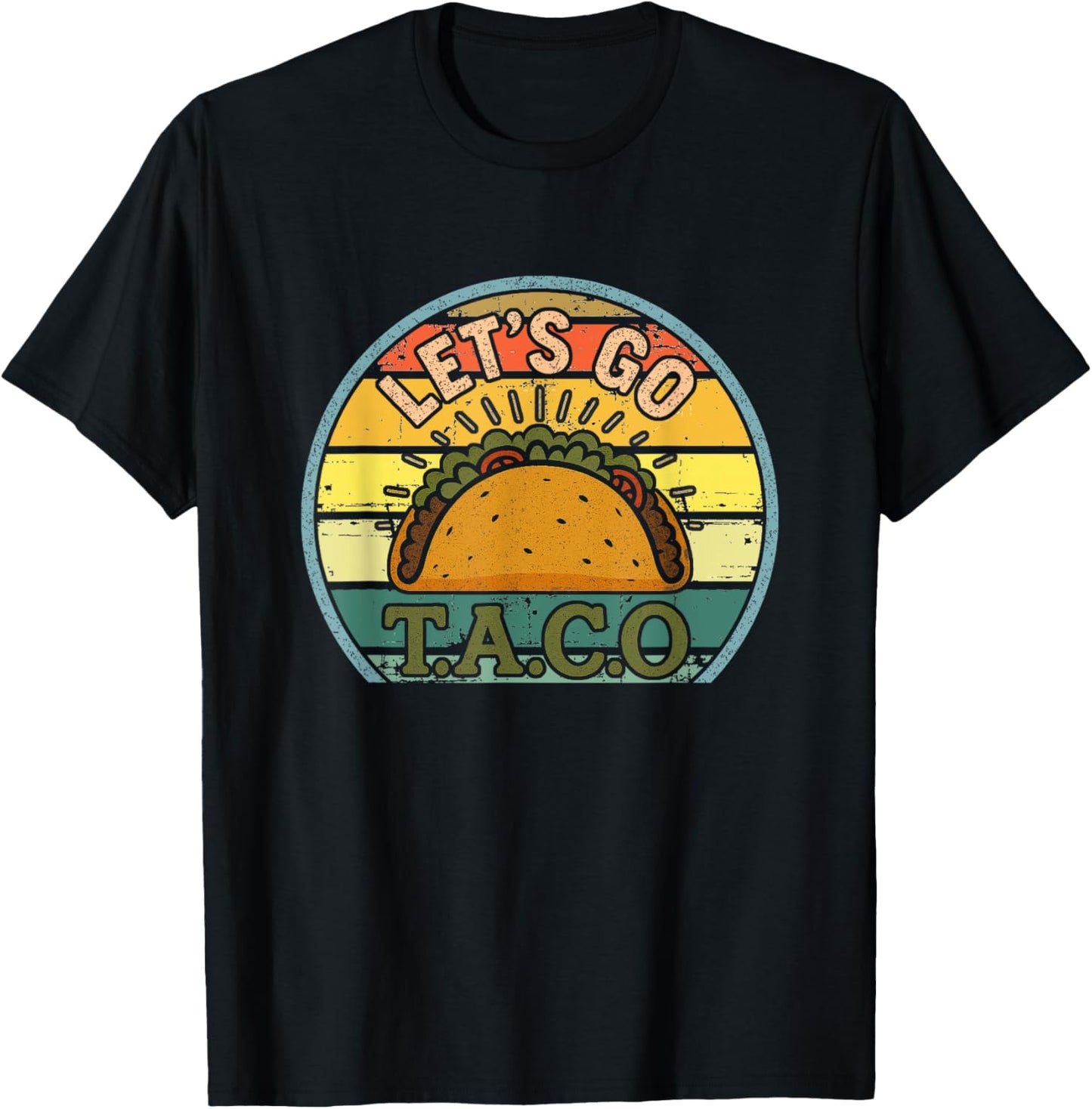 American Patriot Tee Funny Let's Go Taco Women Men T-Shirt