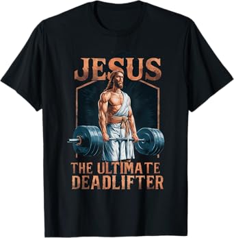 Jesus The Ultimate Deadlifter Fitness Gym Vintage Christian T-Shirt