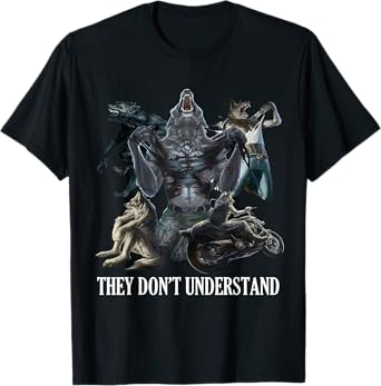 They Donโt Understand Alpha Wolf - Unhinged Sigma Wolf Meme T-Shirt