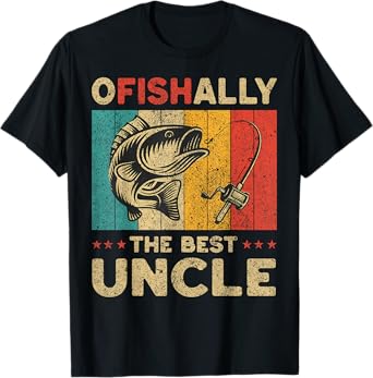 Father's Day Funny Fishing Ofishally The Best Uncle T-Shirt